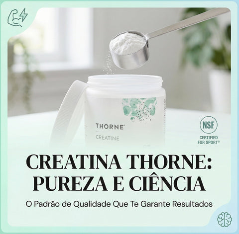 Thorne Creatina - Viva Saudável